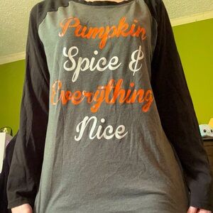 Pumpkin Spice and Everything Nice long sleeve shirt